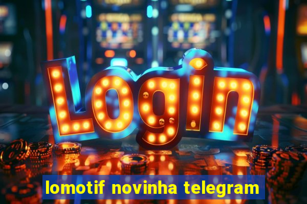 lomotif novinha telegram